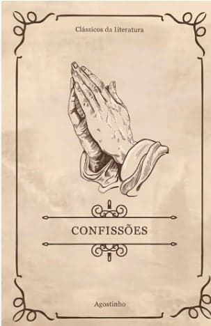 Confissões — por Agostinho